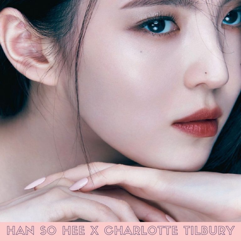 Han So Hee x Charlotte Tilbury