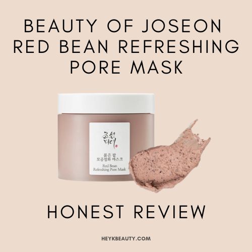 Beauty of Joseon Red Bean Refreshing Pore Mask Honest Review